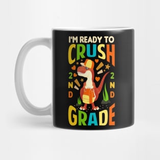 im ready to crush 2nd grade dinosaur Mug